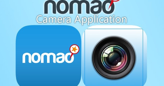 تحميل برنامج nomao camera apk للاندرويد 2022